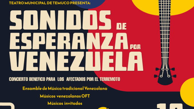 Musicos chilenos y venezolanos durante un concierto solidario en el Teatro Municipal de Temuco