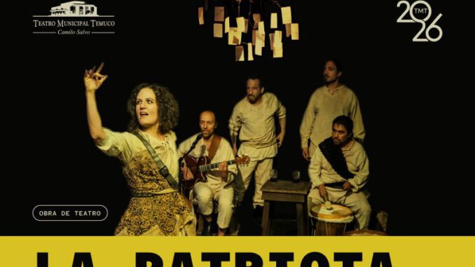 Elenco de la obra La Patriota en el escenario del Teatro Municipal de Temuco durante su presentación.