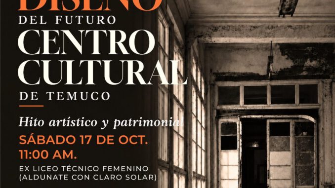 Exhibición artística y patrimonial en el ex Liceo Técnico Femenino para el futuro Centro Cultural de Temuco